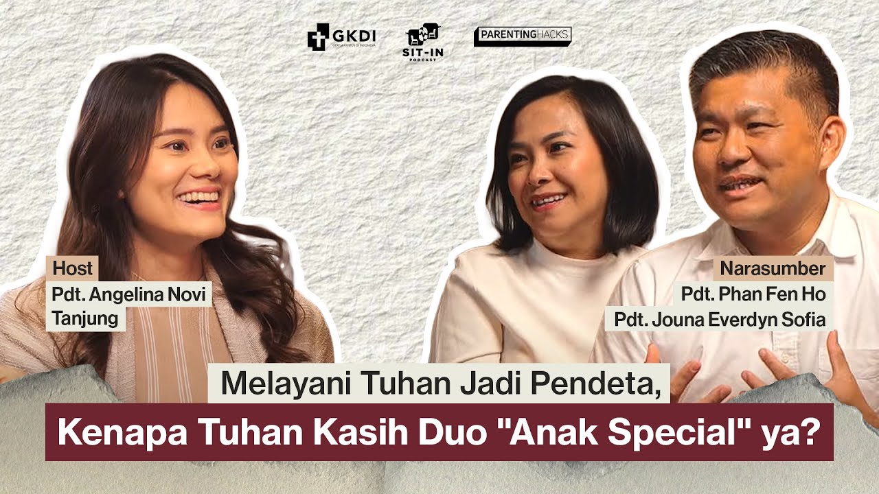 JADI PENDETA, KENAPA TUHAN KASIH DUO ANAK BERKEBUTUHAN KHUSUS? (ABK) | SIT IN PODCAST | GKDI MANADO