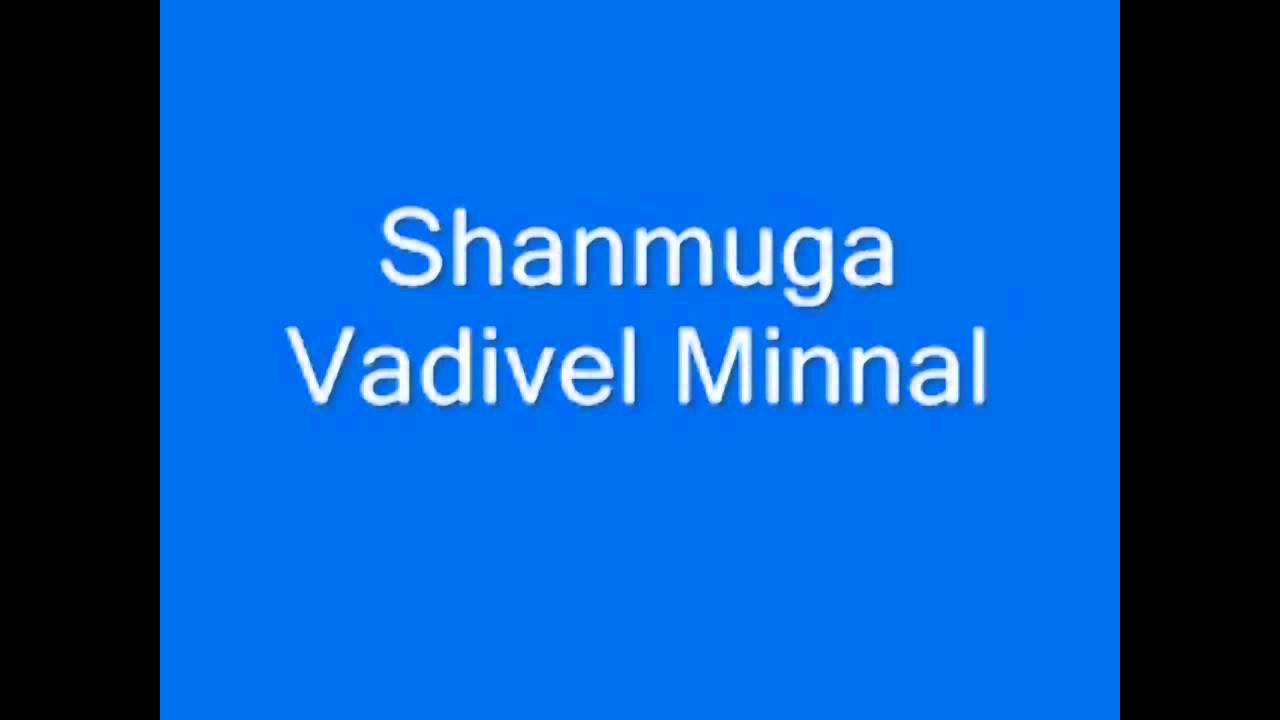Shanmuga Vadivel Minnal Part 1