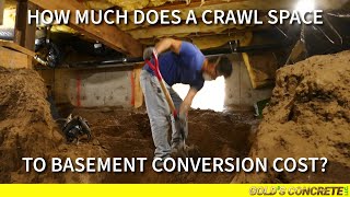 How Much Does a Crawl Space to Basement Conversion Cost?