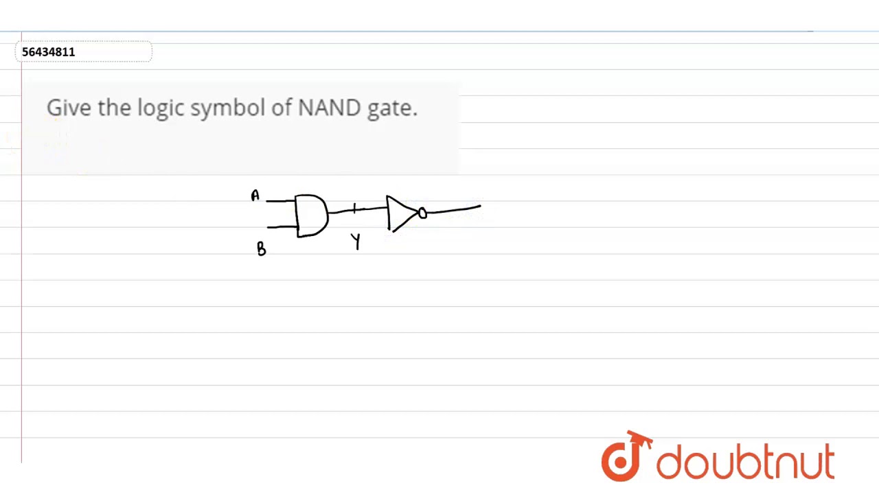 Give the logic symbol of NAND gate. - YouTube