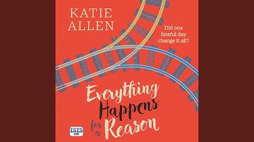 Chapter 10.8 & Chapter 11.1 - Everything Happens for a Reason