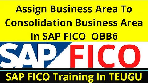 Assign Business Area To Consolidation Business Area T - OBB6 / #SAP FICO Training In Telugu