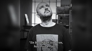 Hayırsız Evlat x \