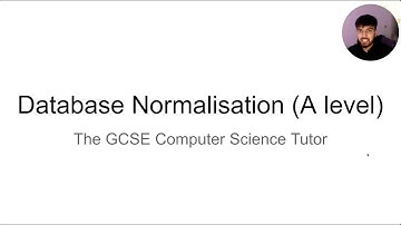 Database Normalisation, 1NF, 2NF and 3NF (A Level Computer Science)