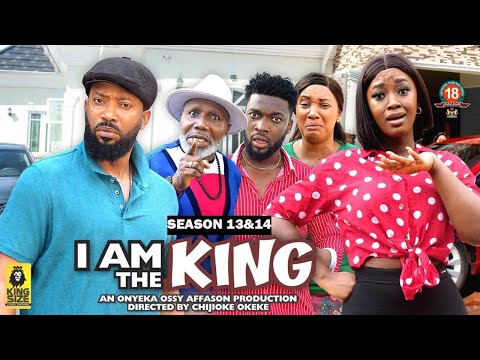 I AM THE KING ( SEASON 13&14) {NEW TRENDING MOVIE} - 2023 LATEST NIGERIAN NOLLYWOOD MOVIES
