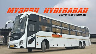 MYSORE to HYDERABAD | First Volvo 9600 Sleeper of Orange Travels