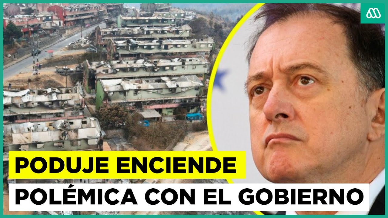 Poduje enciende polémica con el Gobierno: acusó trabas para la reconstrucción por incendios