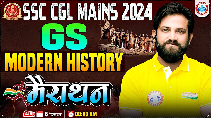 SSC CGL 2024 Mains GS By Naveen Sir | Modern History Marathon Class | History for CGL Tier 2 thumbnail