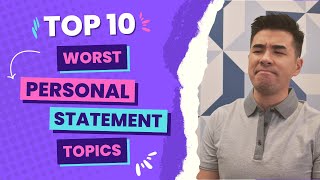 Top 10 Worst Personal Statement Topics Profile