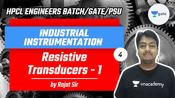 Resistive Transducers -1 | L:4 | Industrial Instrumentation | #HPCL Engg Batch