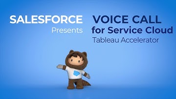 Tableau Accelerator: "Voice Call for Salesforce Service Cloud"