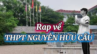 RAP VỀ TRƯỜNG THPT NGUYỄN HỮU CẦU - HÓC MÔN | PHÚC ĐÀO - NHẠC RAP ỐI ZỒI ÔI NHẤT 2025