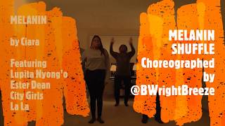 Melanin Shuffle Challenge (A Dance Inspired By Ciara's \\