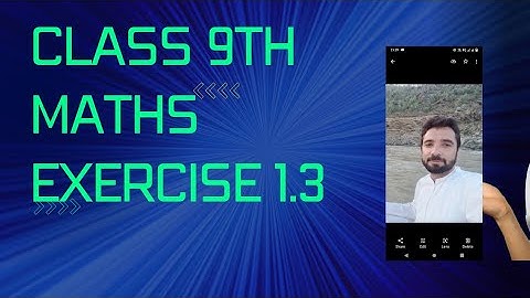 class 9th maths exercise 1.3 question 12,13,14 kpk board