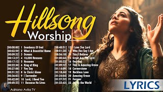 Goodness Of God, What A Beautiful Name,... | Playlist Hillsong Praise & Worship Songs June 2024 #165