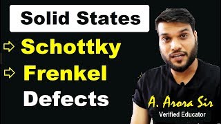 Schottky Defect | Frenkel Defect | Stoichiometric Defects in Solids (L-13)| NEET JEE AIIMS | 12th