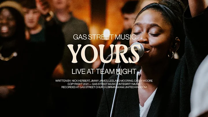 Yours — Gas Street Music, Zo Chilengwe | Live at Team Night