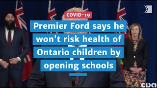 Ontario premier doug ford responded to quebec's recent announcement of
a timeline reopen schools. said he won't risk health children by re...
