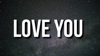 Lil Durk - Love You (Lyrics)