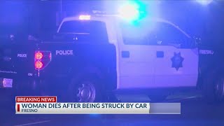Pedestrian killed after police say she walked out into Fresno traffic