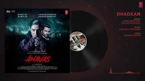 Dhadkan Full Audio   Amavas   Sachiin Joshi, Vivan Bhathena, Nargis Fakhri   T S