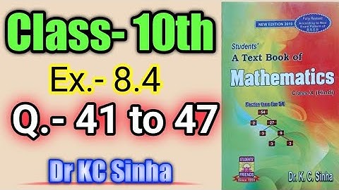 Class-10th , trigonometry EX - 8.4 , Question - 41 to 47 , DR KC SINHA STUDENTS FRIENDS Maths