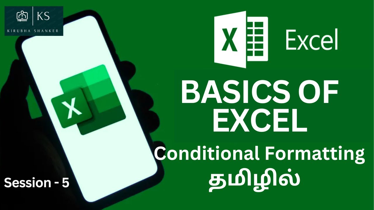Conditional Formatting | Excel Basics - Session 5 -  in Tamil - 2024 - Microsoft Excel