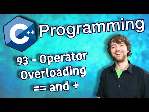 C++ Programming Tutorial 93 - Operator Overloading == and +