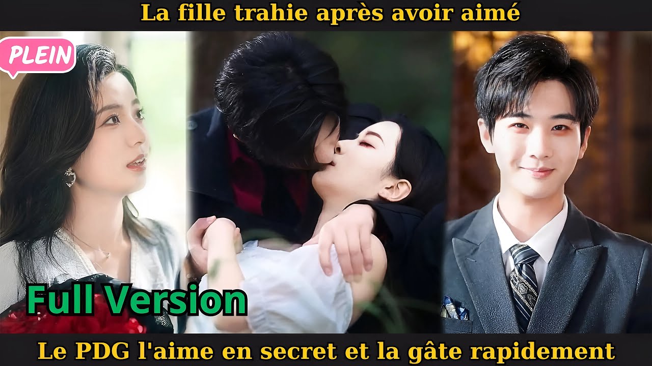 La fille trahie après avoir aimé, le PDG l'aime en secret et la gâte rapidement #drama