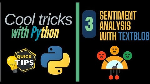 Learn how to analyze sentiments in python within two minutes !