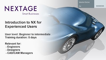 NX Introduction to NX for Experienced Users - Course Summary - NEXTAGE