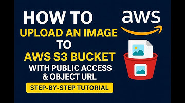 How to Upload an Image to AWS S3 Bucket with Public Access & Object URL | Step-by-Step Tutorial |