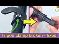 Plastic clamp on video tripod broken - fixed with plastic welding - camera tripod clamp fix