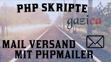 [#49] E-Mail mit PHP versenden (PHPMailer)