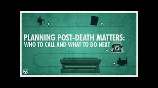 Planning Post Death Matters: Who to Call and What to Do | End of Life Planning | (January 19, 2025)