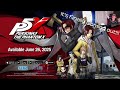 The Persona God Has Arrived – Playing Persona 5 X Global Launch!