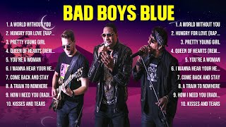 Bad Boys Blue Greatest Hits 2024 Collection  Top 10 Hits Playlist Of All Time