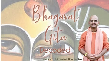 Bhagwat Gita Decoded _  Nityanand Charan Das