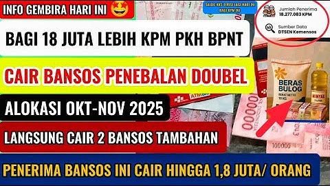 Info Gembira🤩 BAGI 18 JUTA KPM PKH BPNT CAIR BANSOS PENEBALAN DOUBEL OKT-NOV 2025! CAIR KKS DAN POS