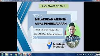 AKSI NYATA TOPIK 4 ASESMEN SD / PAKET A II Melakukan Asesmen Awal Pembelajaran