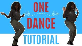 One Dance* Easy Dance Tutorial (Beginner Friendly)