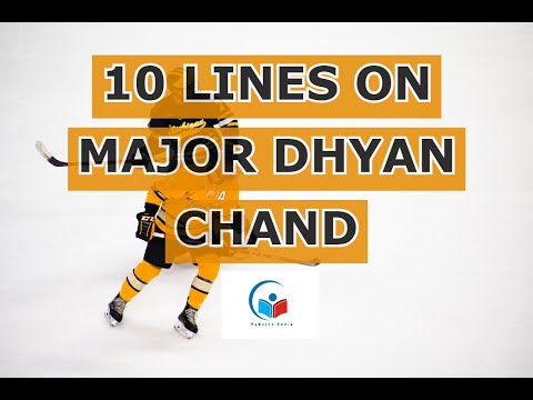 10 Lines on Major Dhyan Chand | Short Essay on Major Dhyan Chand | 29 August | MYGUIDEPEDIA