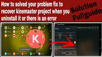 ⭕🔴 How to solve your problem fix to recover kinemaster project uninstall it or there is an error.