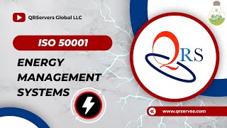 Unlocking Energy Efficiency : Learn About ISO 50001 (EnMS) with QRServes Global LLC