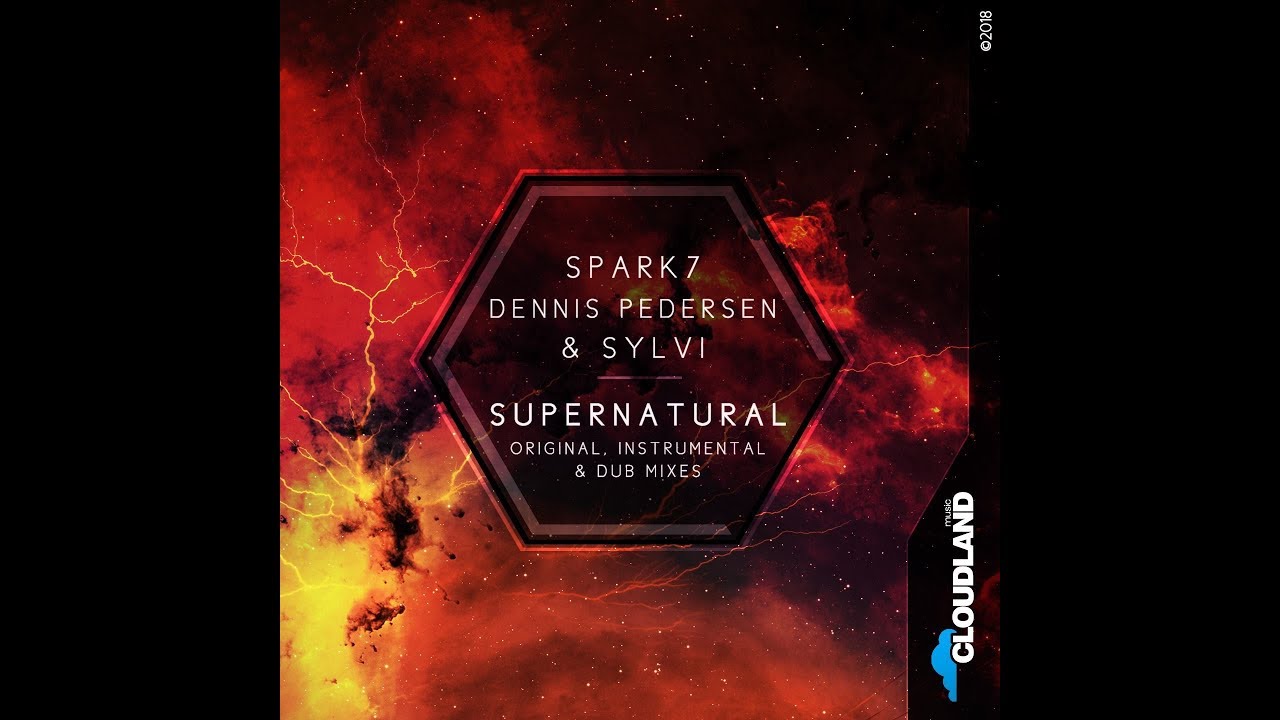 Spark7, Dennis Pedersen, & Sylvi - Supernatural (Original Mix) [Cloudland Music] Teaser