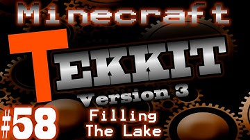 Minecraft Tekkit Part 58 - Filling The Lake