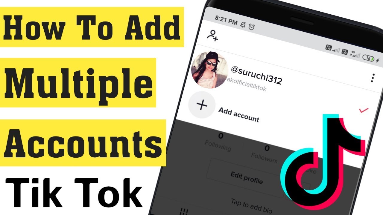 How To Add Multiple Accounts In TikTok 2020 Create Multiple Accounts