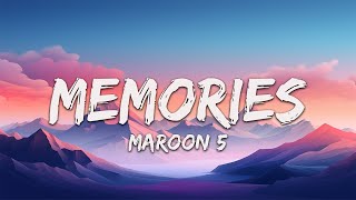 1 Hour - Maroon 5 - Memories (Lyrics)