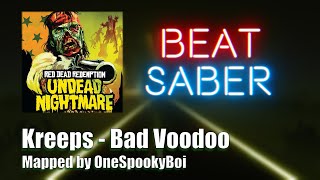 [Beat Saber] Kreeps - Bad Voodoo | Ex+ Gameplay Preview