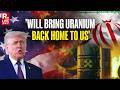 US-Iran War LIVE: 'Will Bring Uranium Back Home To USA,' Says Trump; Iran Rejects His Claim
